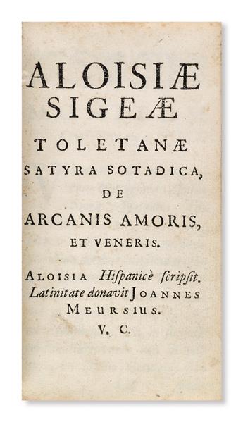 EROTICA.  [Chorier, Nicolas.]  Aloisiae Sigeae Toletanae Satyra Sotadica de Arcanis Amoris et Veneris.  1660s?